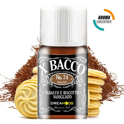 DREAMODS - 74 X BACCO - AROMA CONCENTRATO 10 ML