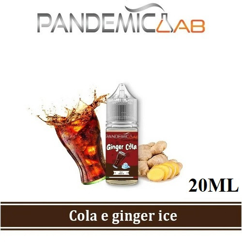 PANDEMIC LAB - PREMIUM EDITION GINGER COLA 20ML