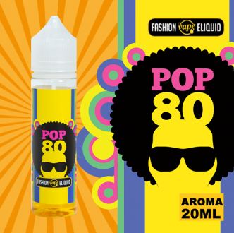 FASHION VAPE ELIQUID - POP 80 - AROMA SHOT SERIES 20ML 